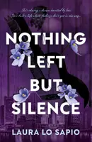 Nothing Left but Silence - Laura Lo Sapio
