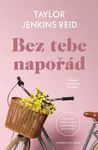 Bez tebe napořád (poškozená) - Taylor Jenkins Reid