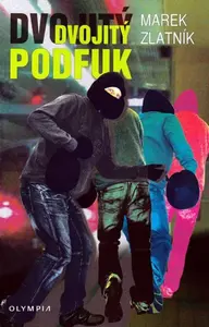 Dvojitý podfuk (poškozená) - Marek Zlatník