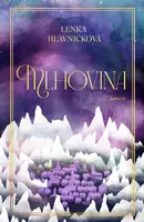 Mlhovina (poškozená) - Lenka Hlavničková