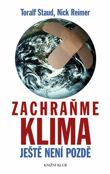 Zachraňme klima Ještě není pozdě (poškozená) - Staud Toralf, Reimer Nick