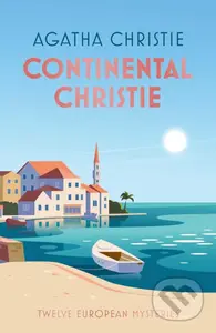 Continental Christie (Twelve European Mysteries) - Agatha Christie - kniha z kategorie Detektivky