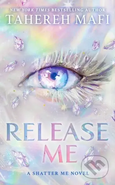 Release Me - Tahereh Mafi - kniha z kategorie Fantasy