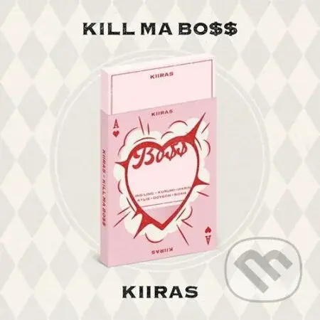 Kiiras:  Kill Ma Bo$$ - Kiiras, Kiiras