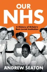 Our NHS - Andrew Seaton