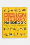 Knížka home & lifestyle Design History Handbook by Domitilla Dardi, Vanni Pasca, English žlutá barva