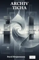 Archiv ticha - Pavel Hrejsemnou