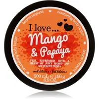 I Love Mango & Papaya tělové máslo 200 ml