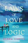 Laws of Love and Logic - Debra Curtis