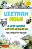 Vietnam Now! A Vietnamese Language Reader - Binh Ngo