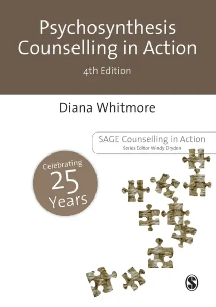 Psychosynthesis Counselling in Action - Diana Whitmore