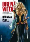 Oslnivá čepel (poškozená) - Brent Weeks