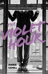 The Violet Hour - James Cahill