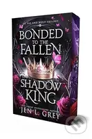 Bonded to the Fallen Shadow King - Jen L Grey - kniha z kategorie Fantasy