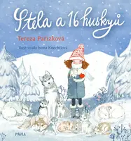 Stela a 16 huskyů - Tereza Pařízková