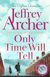 Only Time Will Tell - Jeffrey Archer - kniha z kategorie Společenská beletrie