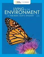 Living in the Environment - John G. Miller, Scott Spoolman