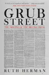 Grub Street - Ruth Herman