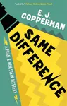 Same Difference - E.J. Copperman