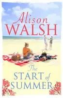 The Start of Summer - Alison Walsh