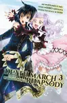 Death March to the Parallel World Rhapsody, Vol. 3 (manga) - Rochelle Gancio, Jenny McKeon, Ayamegumu Ayamegumu, Ainana Ainana