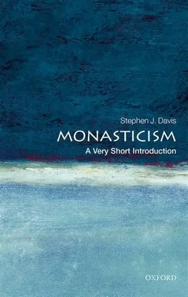 Monasticism - Stephen J.  Davis