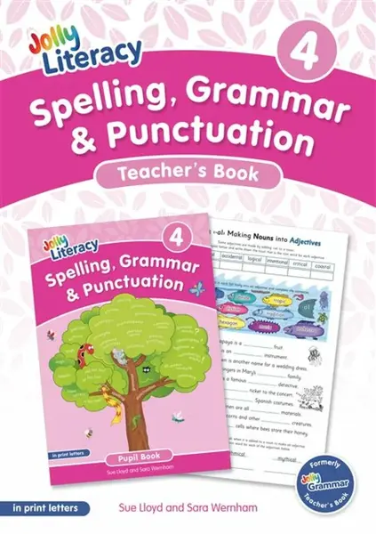 Spelling, Grammar & Punctuation Teacherâ€™s Book 4 - Sara Wernham, Sue Lloyd