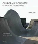 California Concrete - Peter Zellner, Tony Hawk