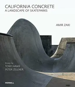 California Concrete - Peter Zellner, Tony Hawk