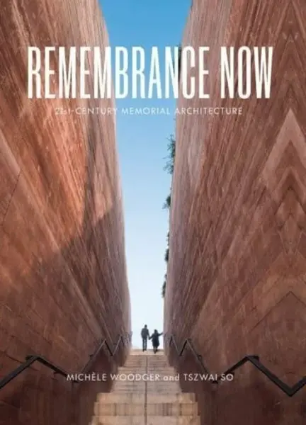 Remembrance Now - Michele Woodger, Tszwai So