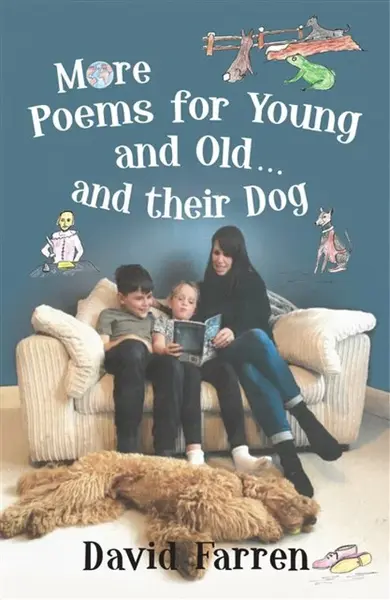 More Poems for Young and Old... and their Dog - David Farren
