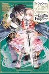 The Do-Over Damsel Conquers the Dragon Emperor, Vol. 3 (manga) - Sarasa Nagase, John Thomas Neal, Anko Yuzu, Mitsuya Fuji