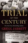 Trial of the Century - Gregg Jarrett