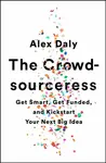 The Crowdsourceress - Alex Daly