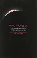 What Moves Us