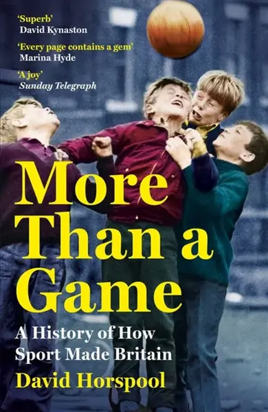 More Than a Game - David Horspool