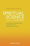 Spiritual Science in the 21st Century - Yeshayahu Ben-Aharon