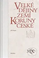 Velké dějiny zemí Koruny české XIX., 1968 - Jiří Hoppe - kniha z kategorie 20. století