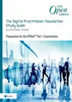 The Digital Practitioner Foundation Guide - Van Haren Publishing