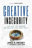Creative Insecurity - James M. Sweeney, Rhonda Lauritzen