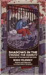 Shadows in the Struggle for Equality - Boris Yelensky