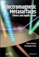 Electromagnetic Metasurfaces - Christophe  Caloz, Karim  Achouri