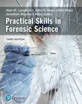 Practical Skills in Forensic Science - Jonathan Weyers, Allan Jones, Alan Langford, Rob Reed, John Dean