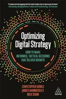 Optimizing Digital Strategy - Christopher Bones, Nick Shaw, James Hammersley