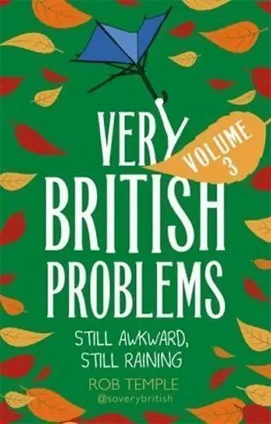 Very British Problems Volume III - Rob Temple