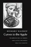 Curves to the Apple - Rosmarie Waldrop