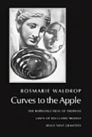 Curves to the Apple - Rosmarie Waldrop