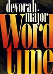 Word Time - devorah major
