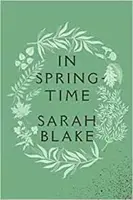 In Springtime - Sarah Blake