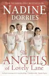 The Angels of Lovely Lane - Nadine Dorries